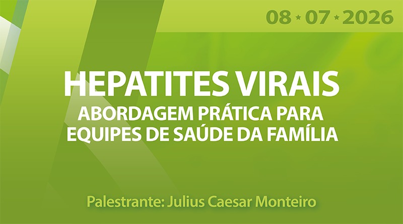 Hepatites Virais abordagem prática para equipes de Saúde da Família